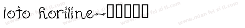 loto horiline字体转换